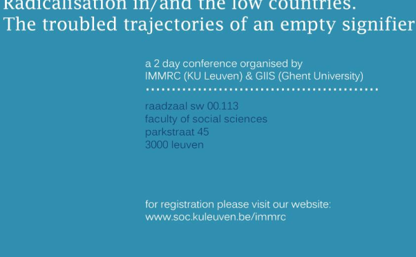 Conference: Radicalisation in/and the Low Countries – The troubled trajectories of an empty signifier